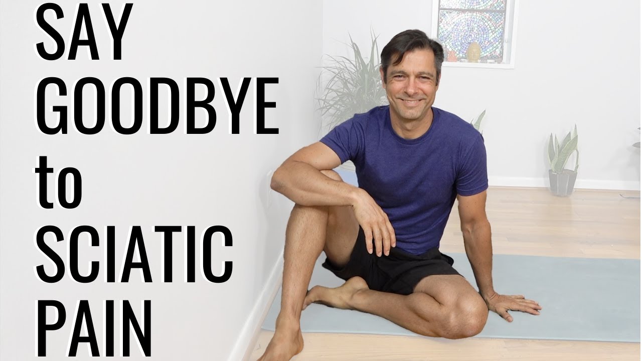 Four Yoga Stretches to Prevent & Relieve Sciatic Pain