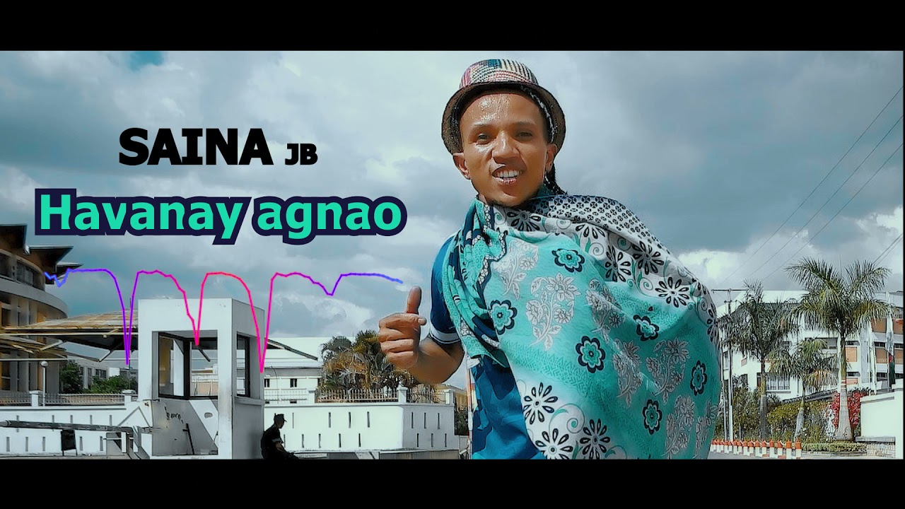 Saina  Havanay Agnao