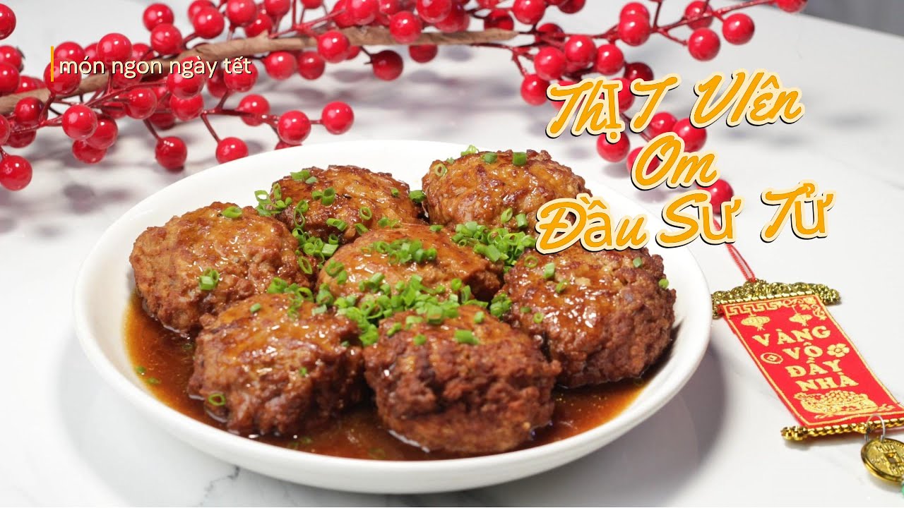 [Eng Sub] Thịt Viên Om Đầu Sư Tử – Mềm Tan, Đậm Vị Trung Hoa (Lion’s Head Braised Meatballs)