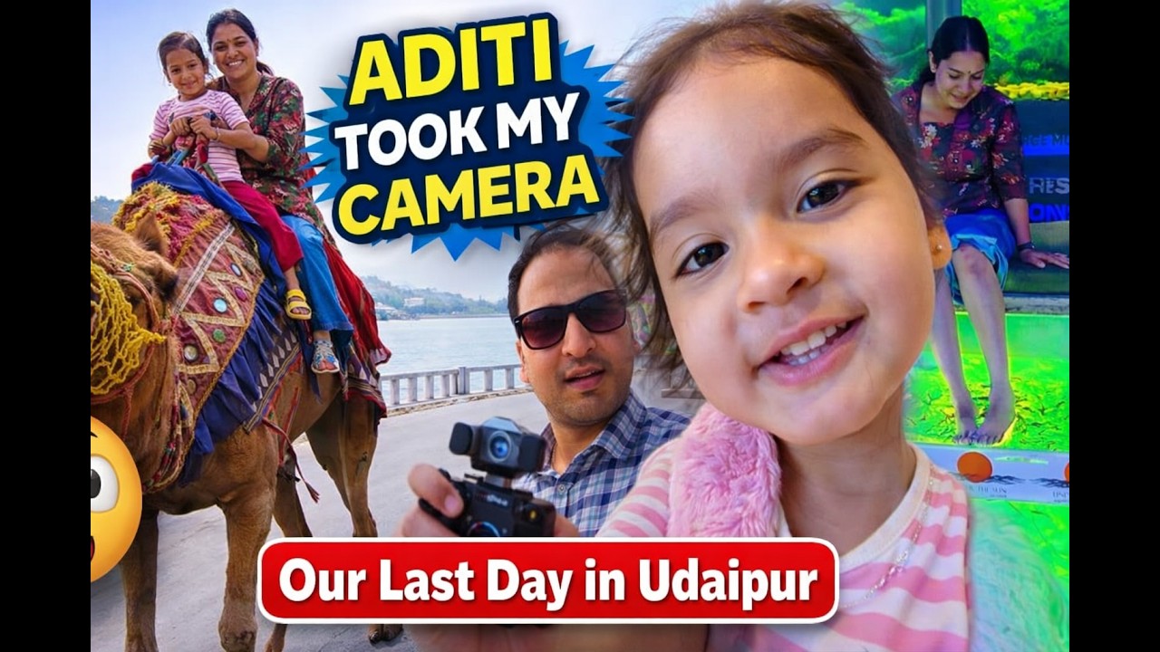 Aditi Tried Vlogging! 🎥 | Our Last Day in Udaipur Was So Much Fun