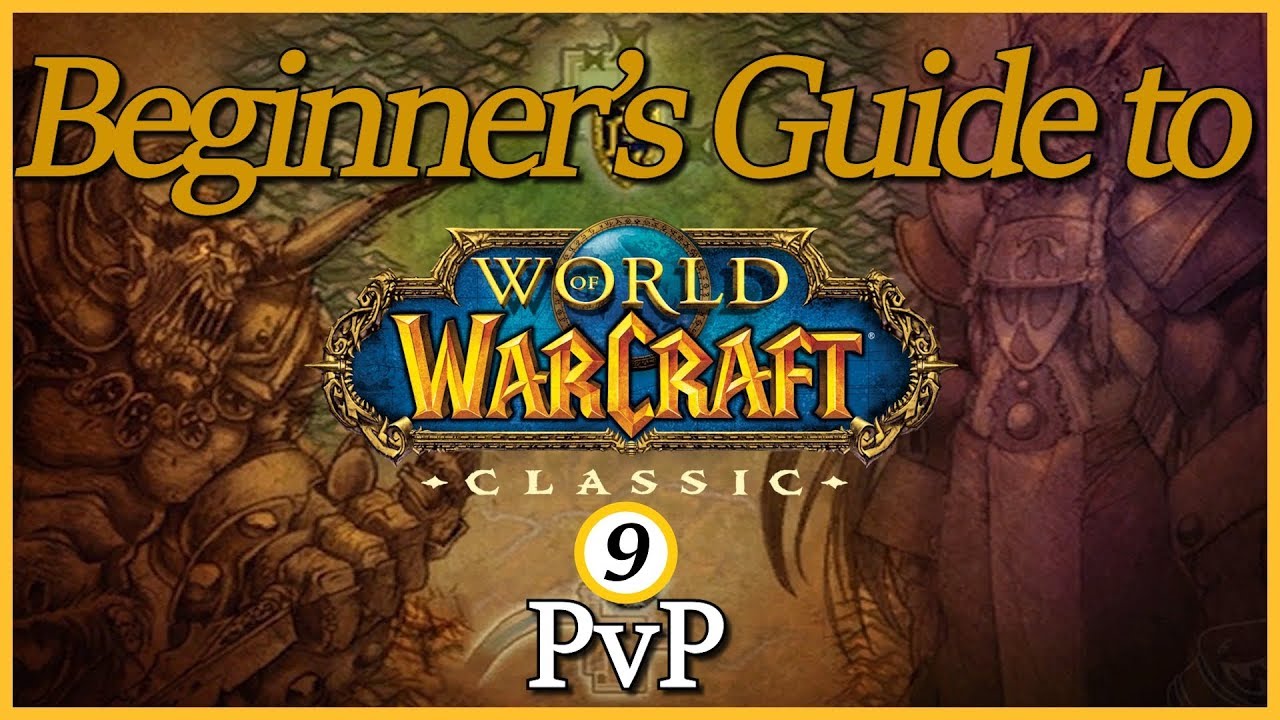 Beginner's Guide to Classic - Episode 9: PvP