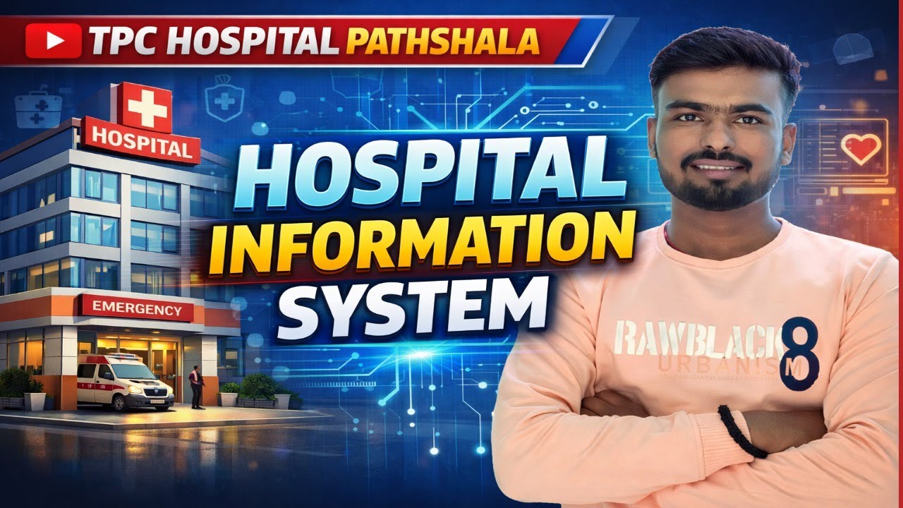 HIS (Hospital Information System) क्या है? |TPC Hospital Pathshala|| By - Sonu Sudh