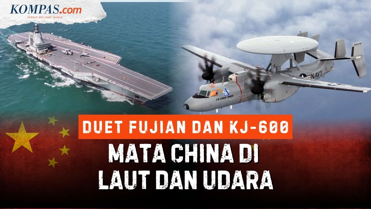 Duet KJ-600 dan Kapal Induk Fujian, Mata China Kuasai Laut dan Udara