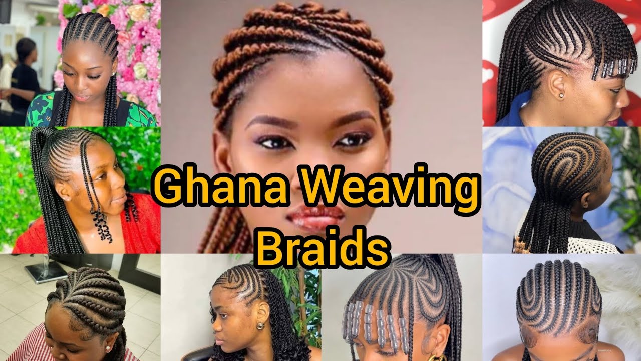 Super Hot Ghana Weaving Braids Hairstyle for Black Ladies| Cornrow Braids Hairstyle ideas for Ladies