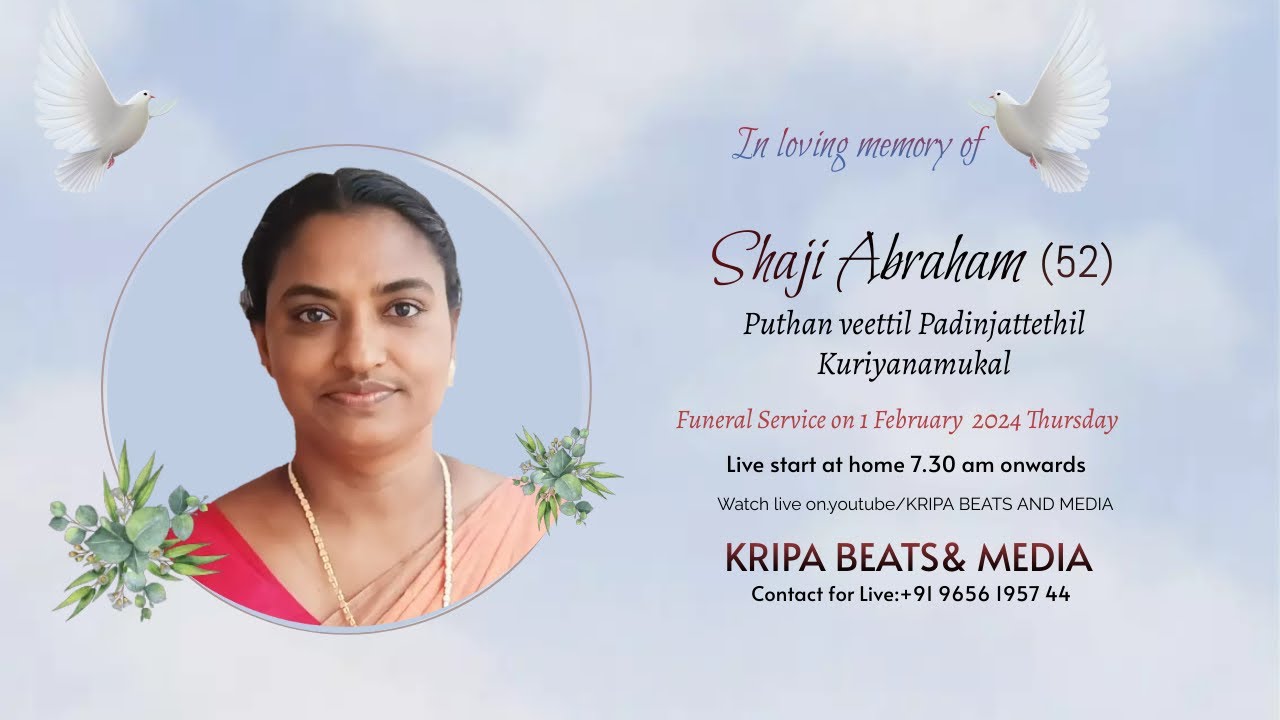 SHAJI ABRAHAM (52 ) Puthanveettil Padinjattethil, kuriyanamukal | FUNERAL SERVICE | 1.2.2024