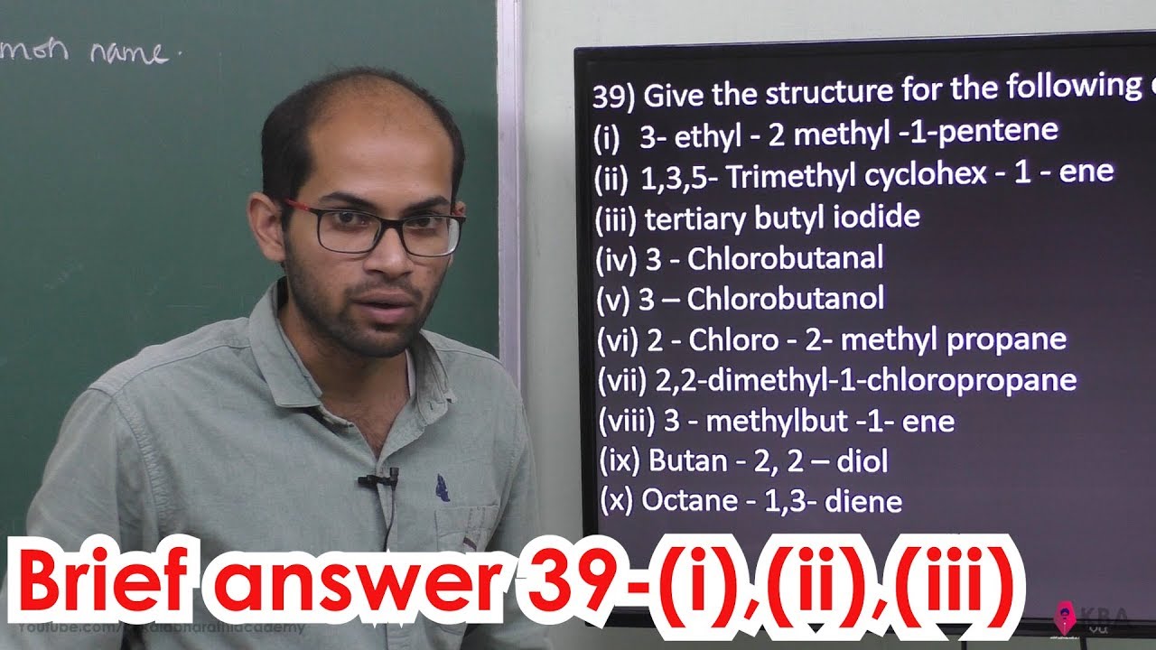 30.Chemistry | Fundamentals of Organic Chemistry | Brief answer 39 (i),(ii),(iii)