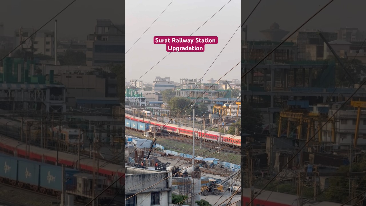 Surat Railway station update #Surat #railwaystation #travel #indianrailways