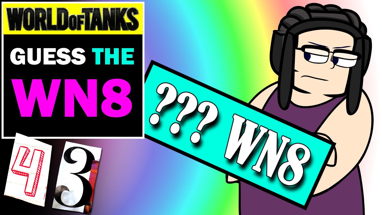 Guess the Wn8 of the WoT replay #43