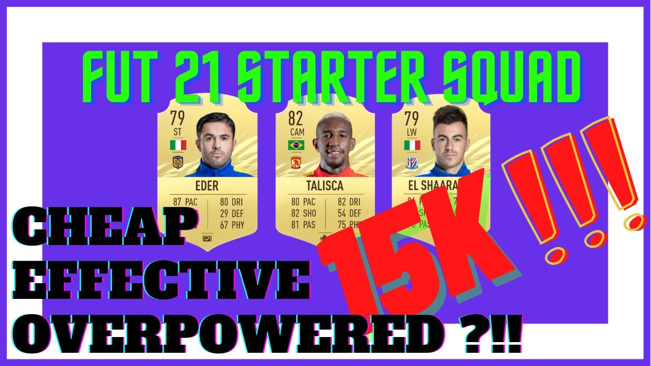 FUT 21 Starter Squad Under 15K || No FIFA Points? No Problem || Cheap, Effective & Meta Solutions ||