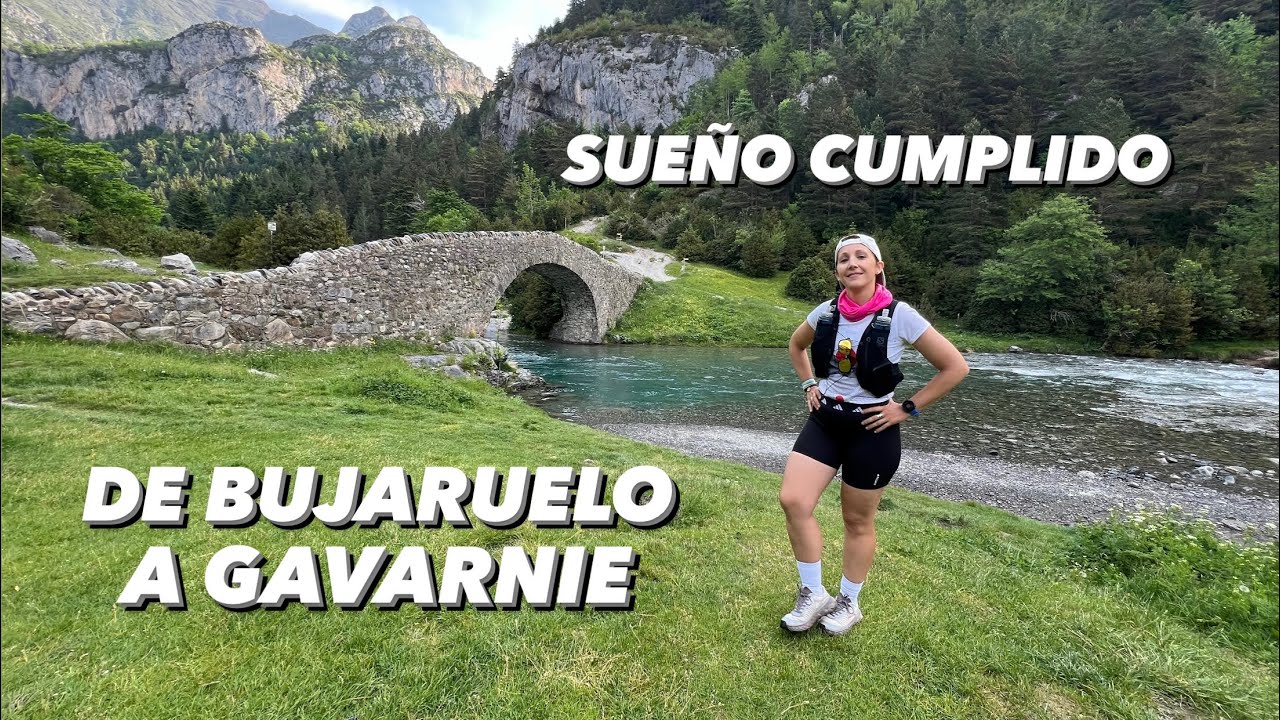 DE BUJARUELO A GAVARNIE ENTRE MONTAÑAS | UN SUEÑO CUMPLIDO EN LOS PIRINEOS