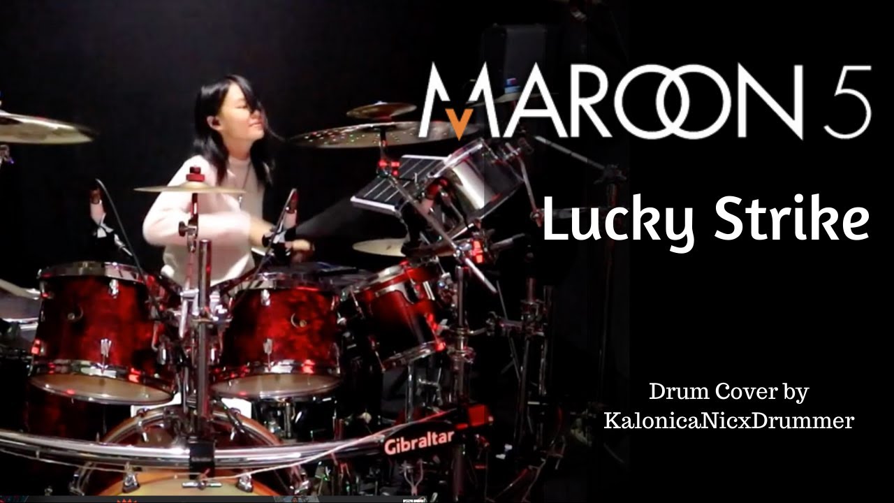 Lucky Strike - Maroon 5 || Drum cover by Kalonica Nicx