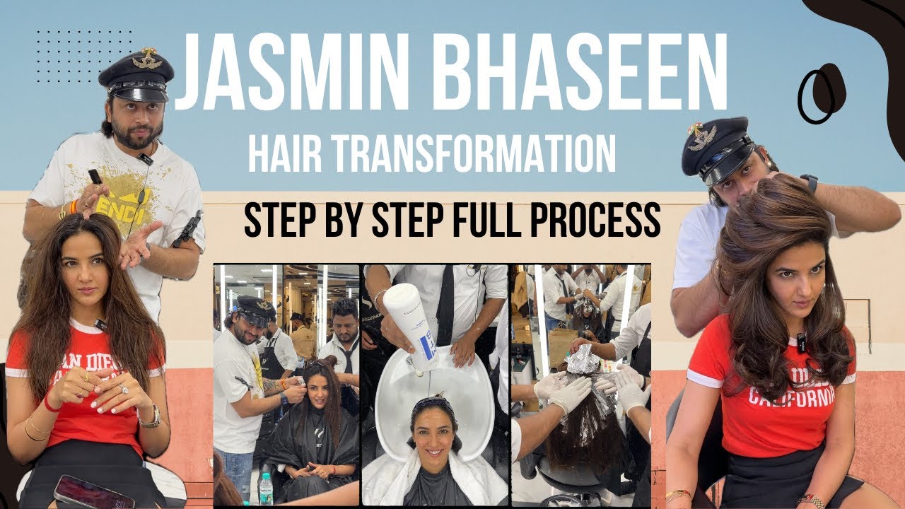 Jasmin bhaseen hair transformation | full transformation | hair colour | hair care