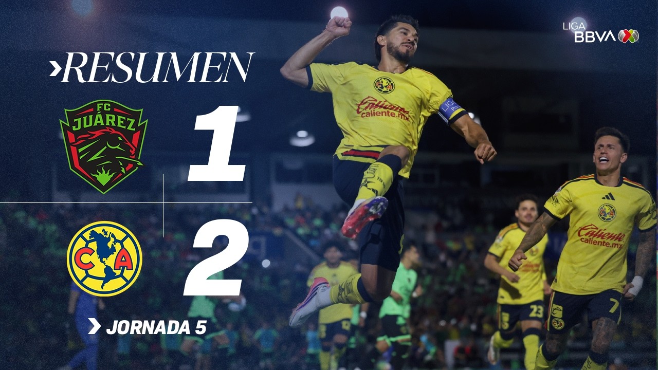 JU&Aacute;REZ 1-2 AM&Eacute;RICA J5 AP26 | Las &Aacute;guilas siguen volando alto y consiguen un nuevo triunfo