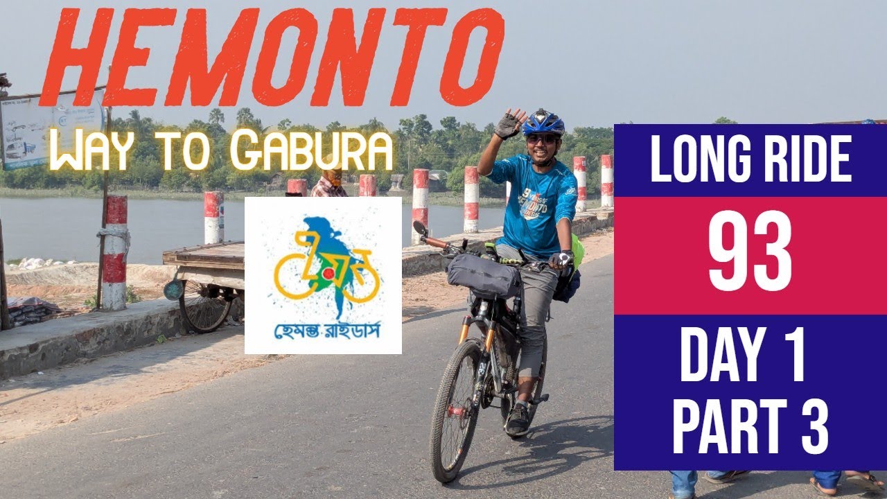 Hemonto Riders Long Ride 93 | Day 1 | Part 3 | Ride to Gabura 🇧🇩 | Paikgacha | Kashir Hat