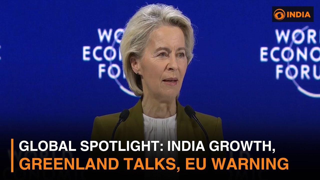 Global Spotlight: India Growth, Greenland Talks, EU Warning & more news | DD India Live | 5 PM IST