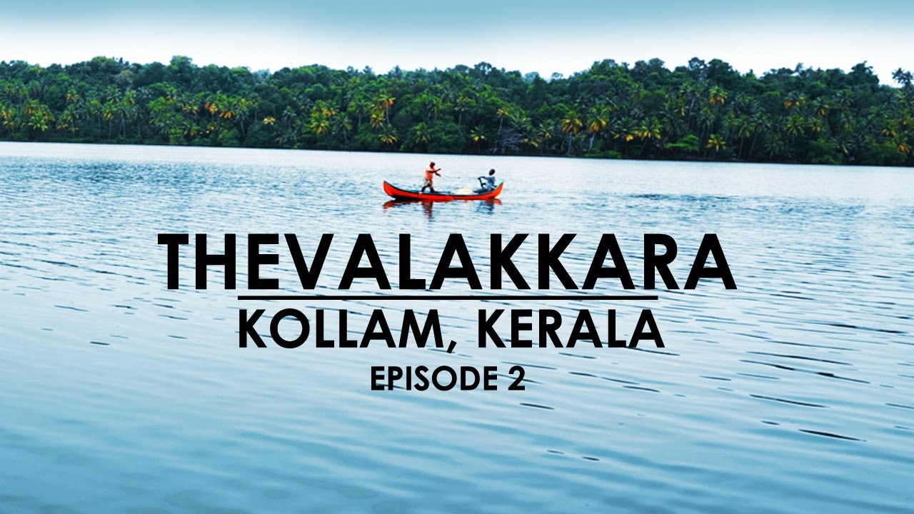 Thevalakkara Village | EP #2 Explore Kollam | Kerala Travel Vlogs