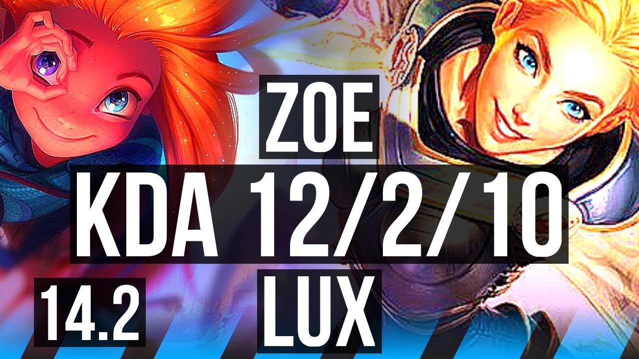 ZOE vs LUX (MID) | 12/2/10, Godlike | BR Diamond | 14.2