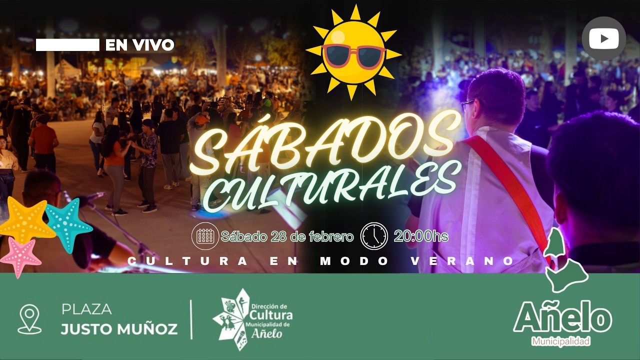 Sábados Culturales en Vivo | Plaza Justo Muñoz – Cultura en Modo Verano 🎶