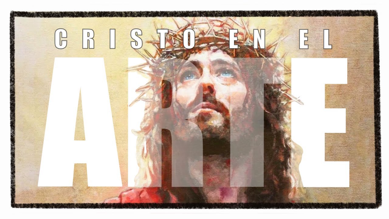 Cómo el ARTE Cambió la Imagen de JESÚS para Siempre