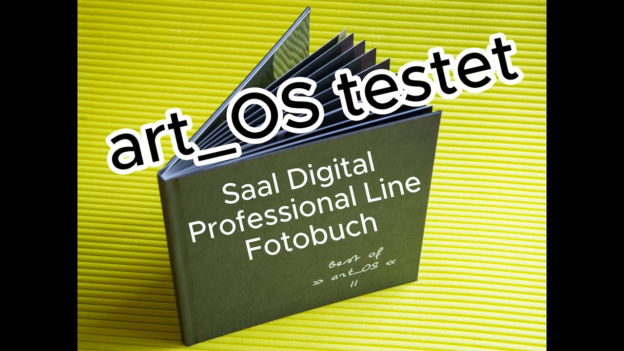 Saal Digital - Professional Line Fotobuch, art_OS testet