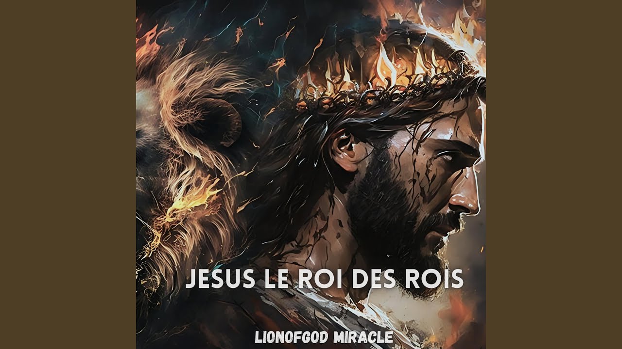 JÉSUS LE ROI DES ROIS