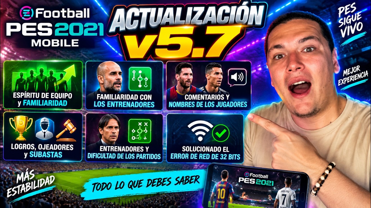 🚨PES 2021 MOBILE V5.7 TODO CAMBI&Oacute;😱Nuevas Mejoras y Errores SOLUCIONADOS⚽