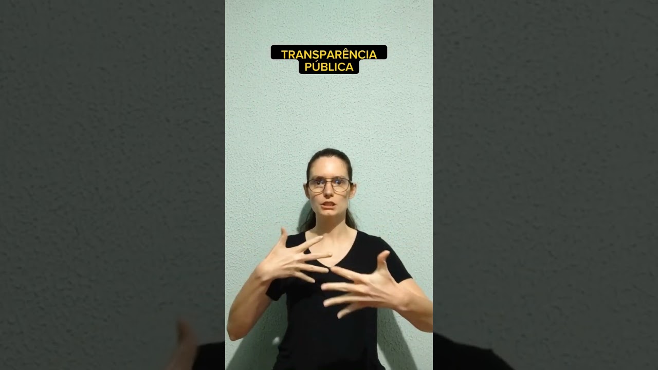 Sinais de Libras: Transparência Pública