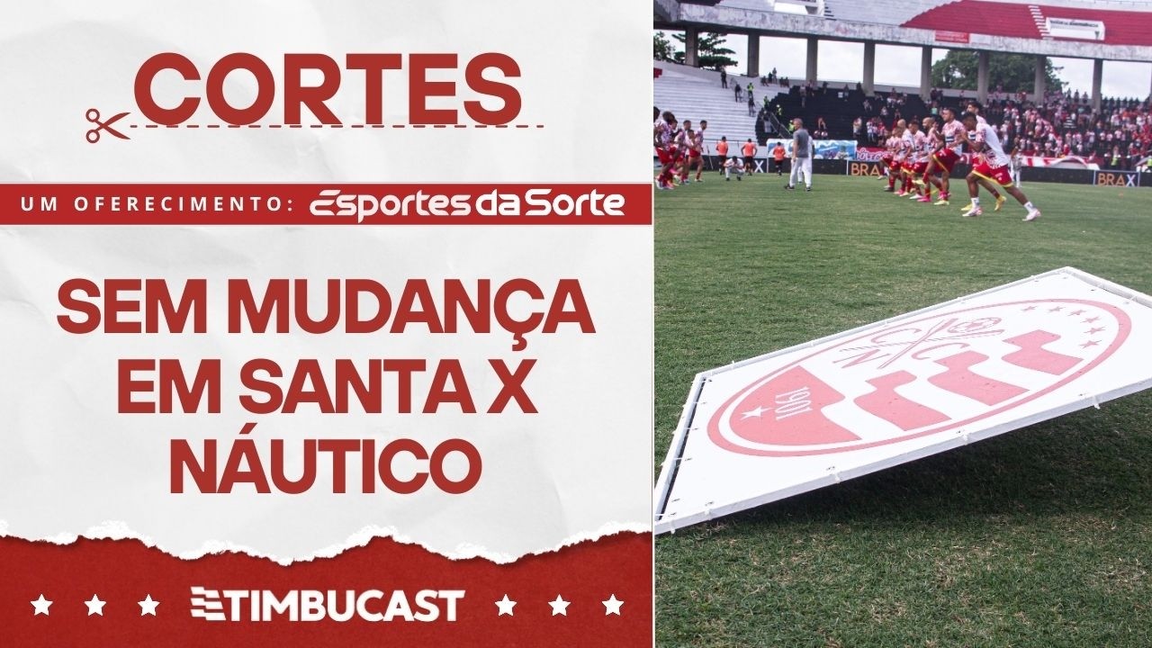 SEM MUDANÇA DE DATA - Santa Cruz x Náutico será nesta quarta-feira. LOCAL está INDEFINIDO. Confira!