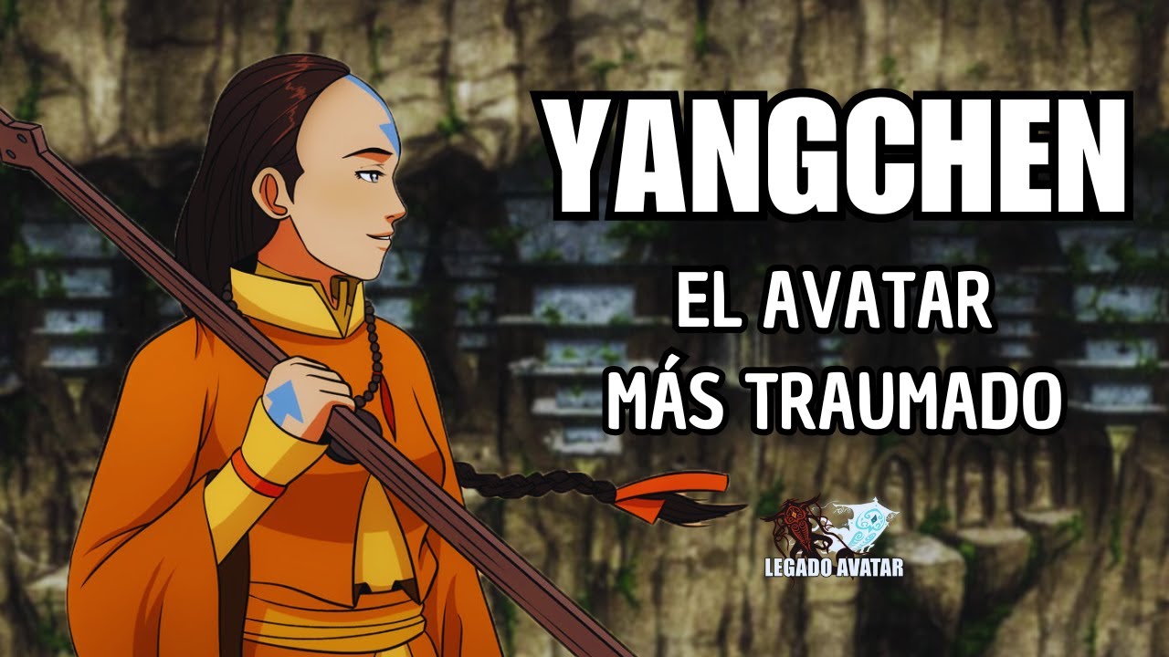 Avatar Yangchen, Análisis de Personaje (Parte 1)