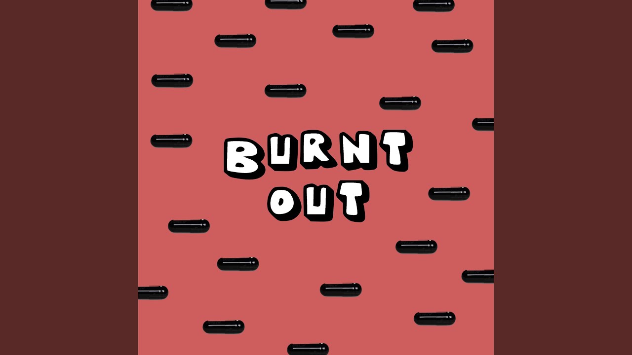 Burnt Out