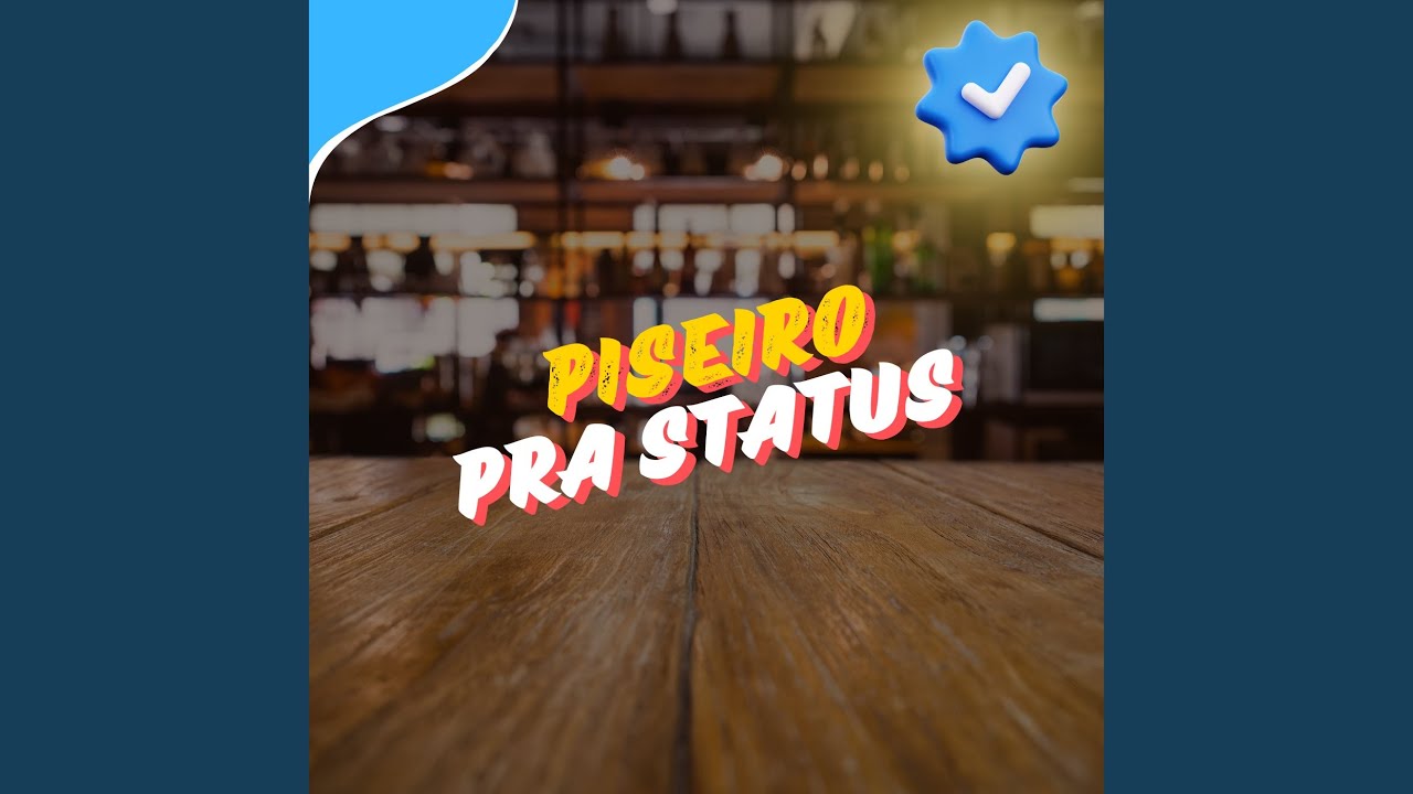 PISEIRO PRA STATUS