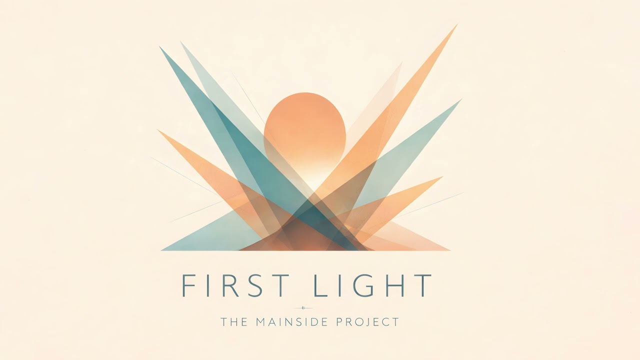 The Mainside Project - First Light