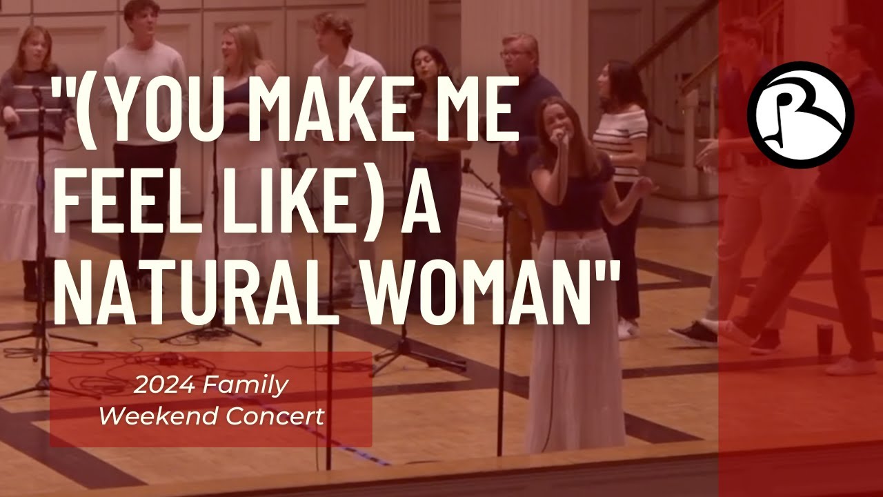 (You Make Me Feel Like) A Natural Woman &ndash; Colgate Resolutions A Cappella