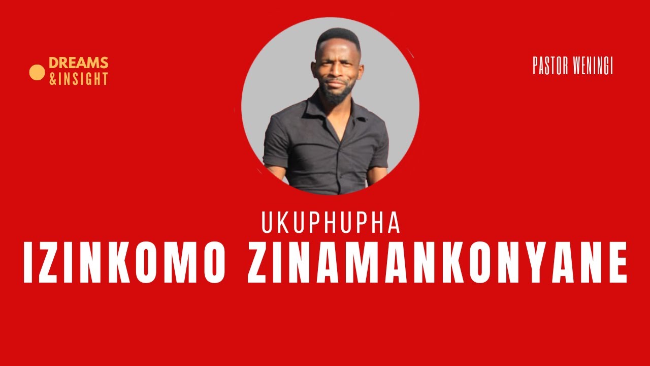 Ukuphupha izinkomo zinamankonyane | @pastorweningi