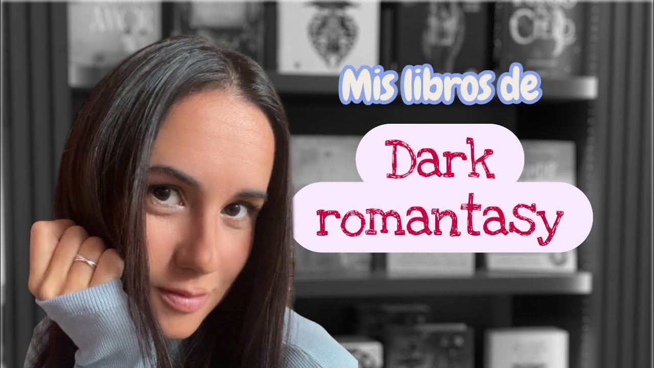 &iexcl;Mis libros de DARK ROMANTASY! 