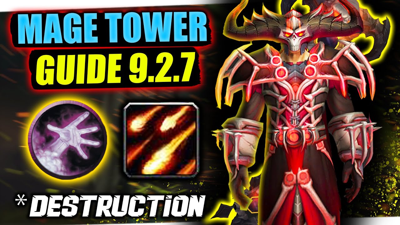 Destruction Warlock Mage Tower GUIDE | Gear, Talents, TACTICS | WoW Dragonflight 10.0.5
