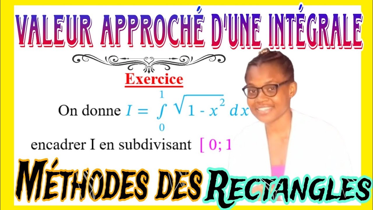 2️⃣INTEGRALE 💛 METHODE DES RECTANGLES 💖