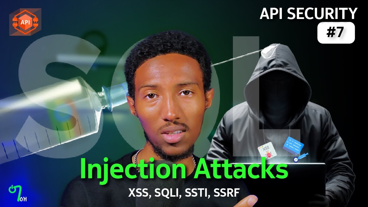 🟢 API SEC #7 : API INJECTION ATTACKS | XSS | SQL injection | SSTI