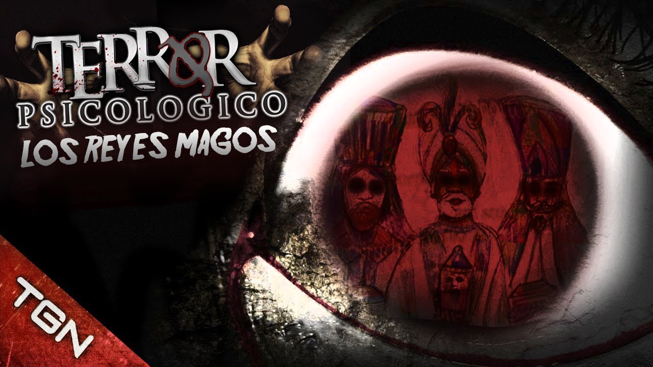 Terror Psicológico: LOS REYES MAGOS