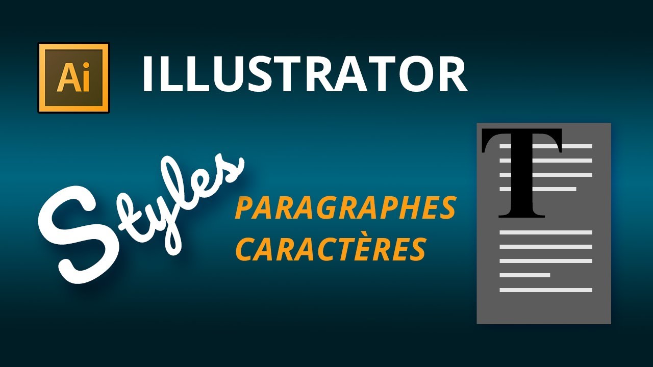 Les styles de paragraphes et de caractères dans Illustrator