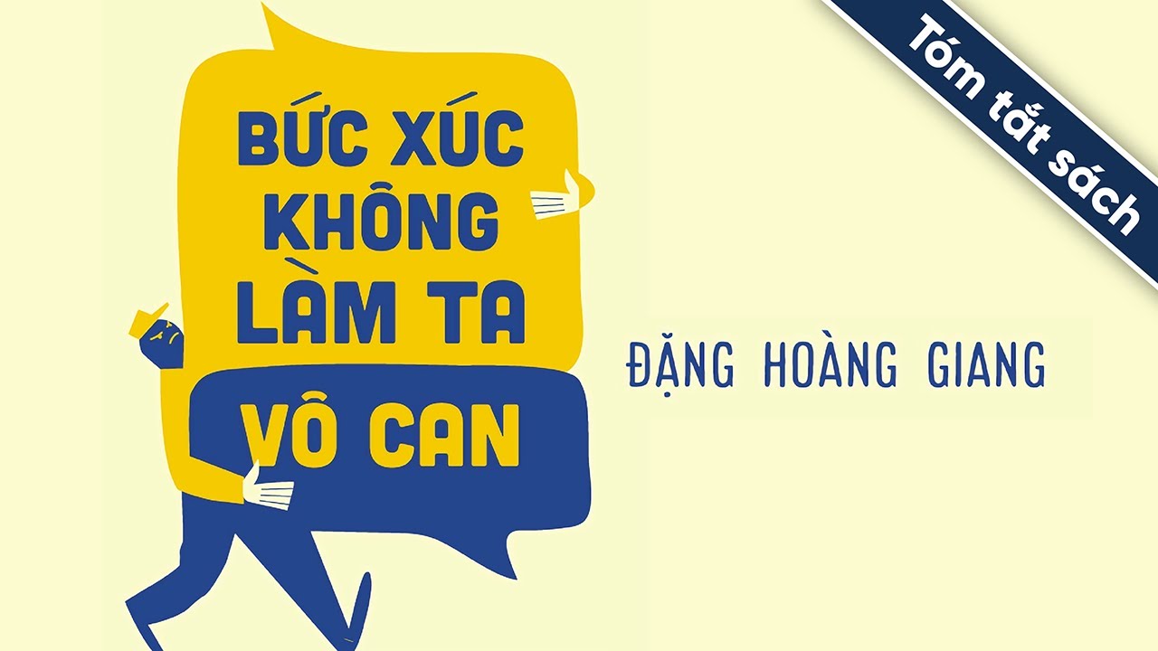 [Tóm Tắt Sách] Bức Xúc Không Làm Ta Vô Can