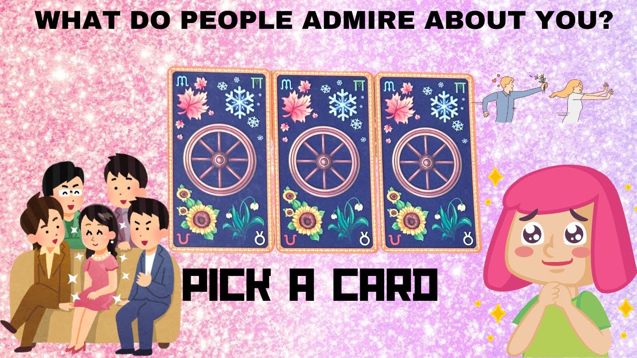 WHAT DO PEOPLE ADMIRE ABOUT YOU?🥰🤔🤗|🔮PICK A CARD🔮|