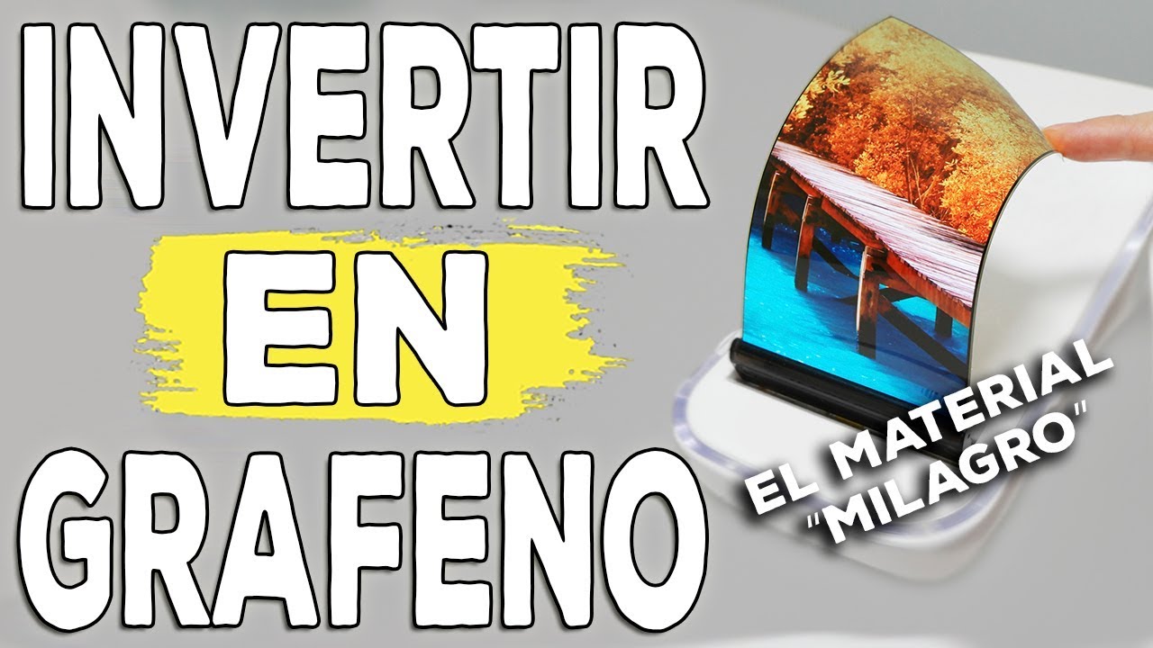 Grafeno: El material 