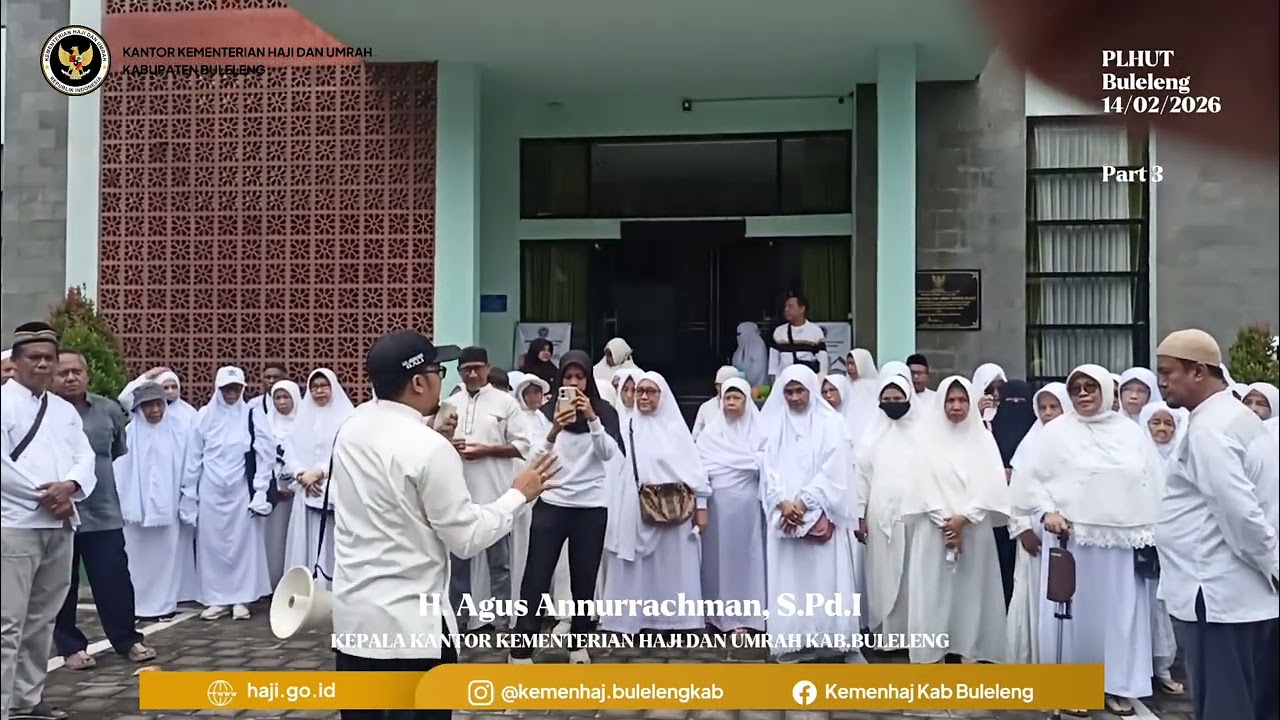 Part 3 | Praktek Manasik 2026 | 14/09/2026 | H. Agus Annurrachman