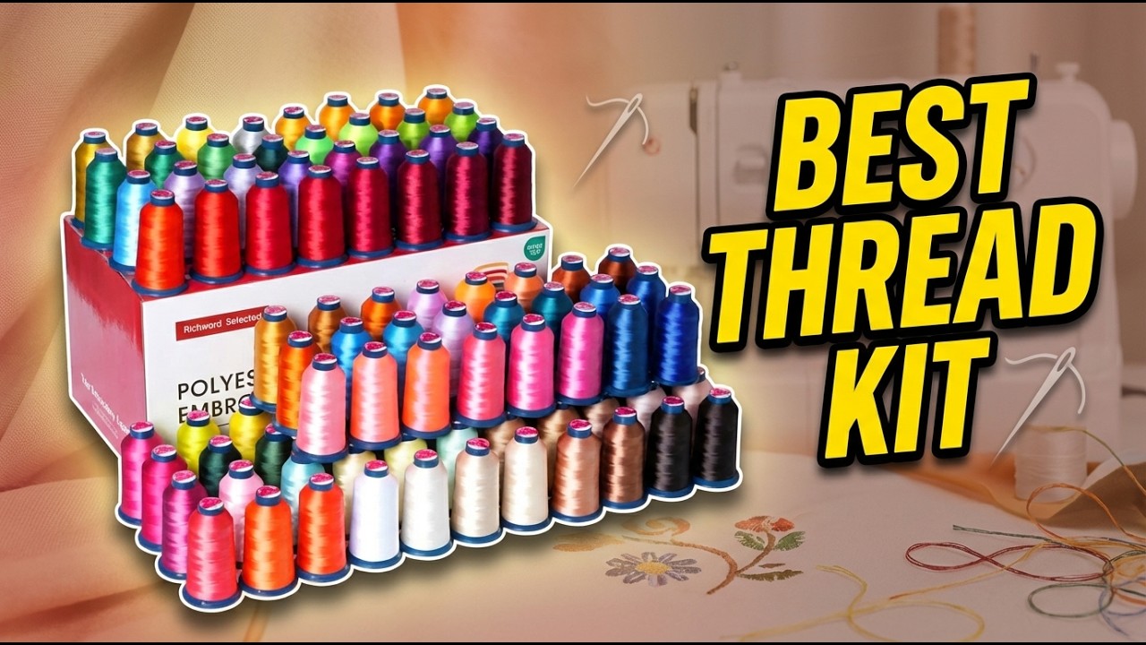 Best Embroidery Machine Thread Kit: Top 7 Polyester Threads for Flawless Stitching 2026