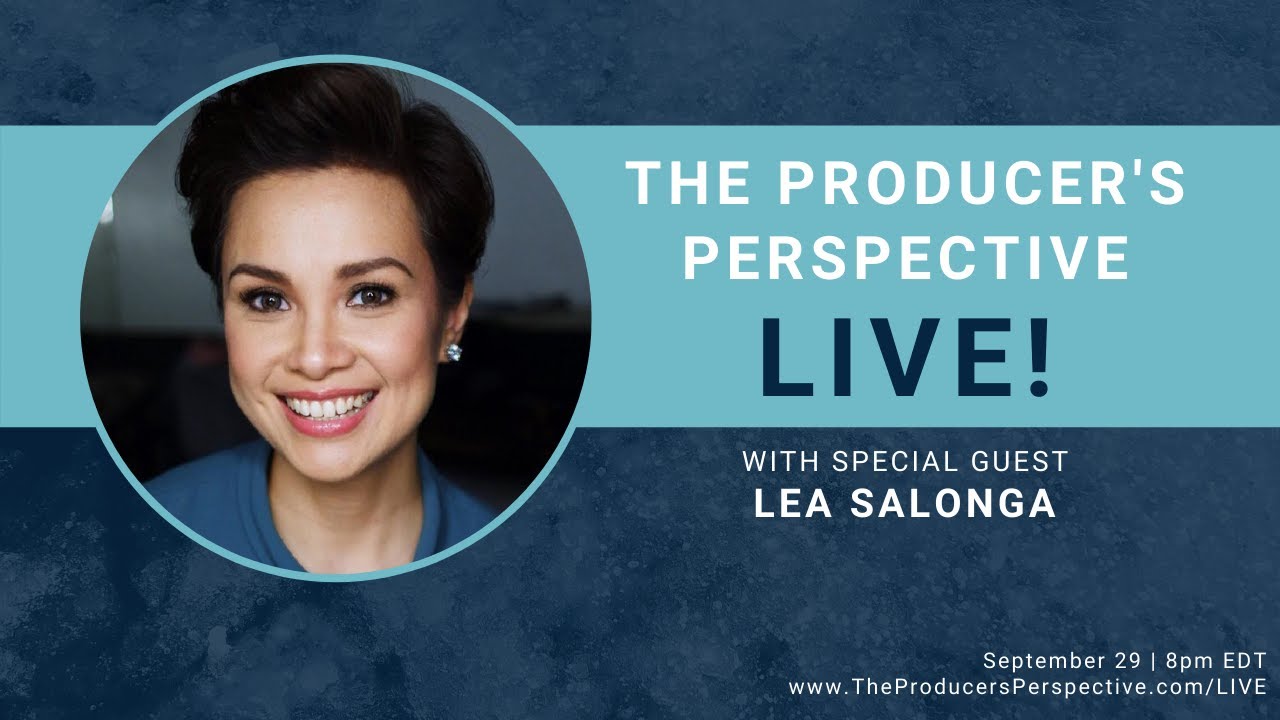 The Producer's Perspective LIVE! Episode 75: Lea Salonga