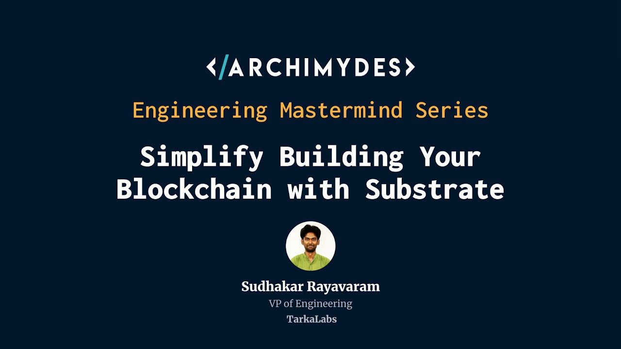 Blockchain: Use substrate to build your blockchain
