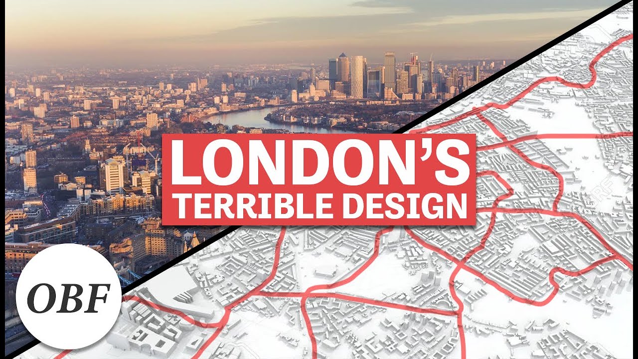 Why London Is Terribly Designed