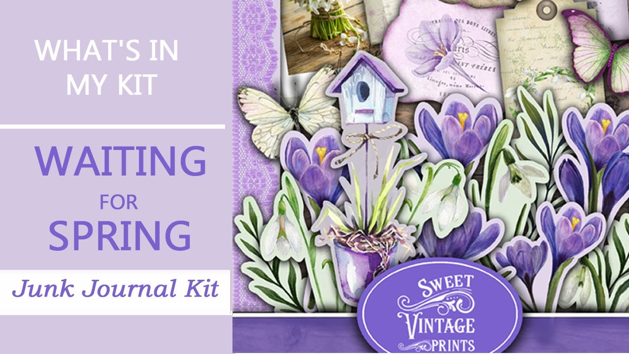 Waiting for Spring | What's In My Kit? | Junk Journal Printables from Sweet Vintage Prints