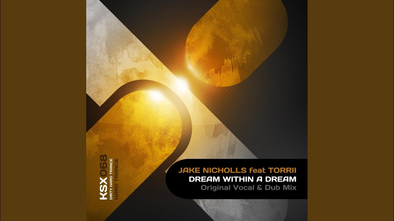 Dream Within A Dream (Vocal Mix)